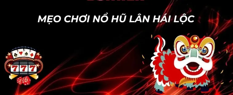 Bí Quyết Chơi Nổ Hũ Lân Hái Lộc Tại BJ88 Để Tăng Cơ Hội Thắng 2 Bí Quyết Chơi Nổ Hũ Lân Hái Lộc Tại BJ88 Để Tăng Cơ Hội Thắng